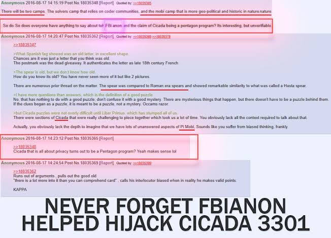 Posts archivados de 4chan del 17 de agosto de 2016 que preguntan si alguien tiene algo que decir sobre FBI anon y la afirmación de que Cicada es un programa del Pentágono, con una respuesta de que tendría sentido, bajo la leyenda Never forget FBIanon helped hijack Cicada 3301