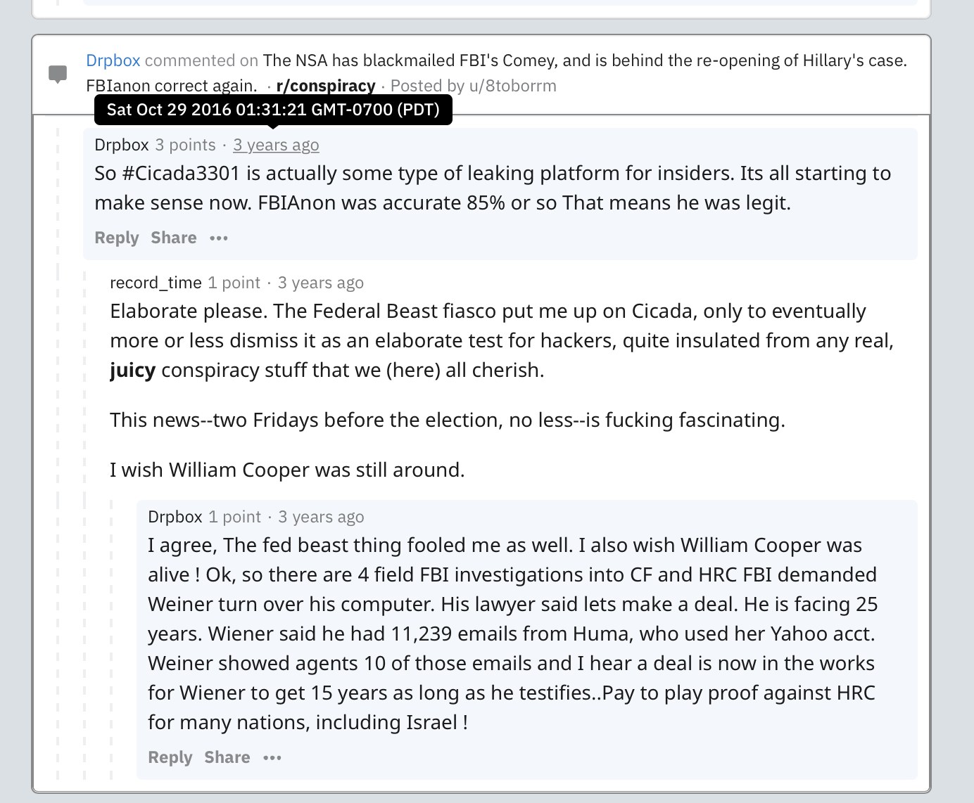Reddit comment by Drpbox on r/conspiracy saying Cicada3301 is a leaking platform for insiders and that FBIAnon was about 85 percent accurate, with the timestamp Oct 29 2016
