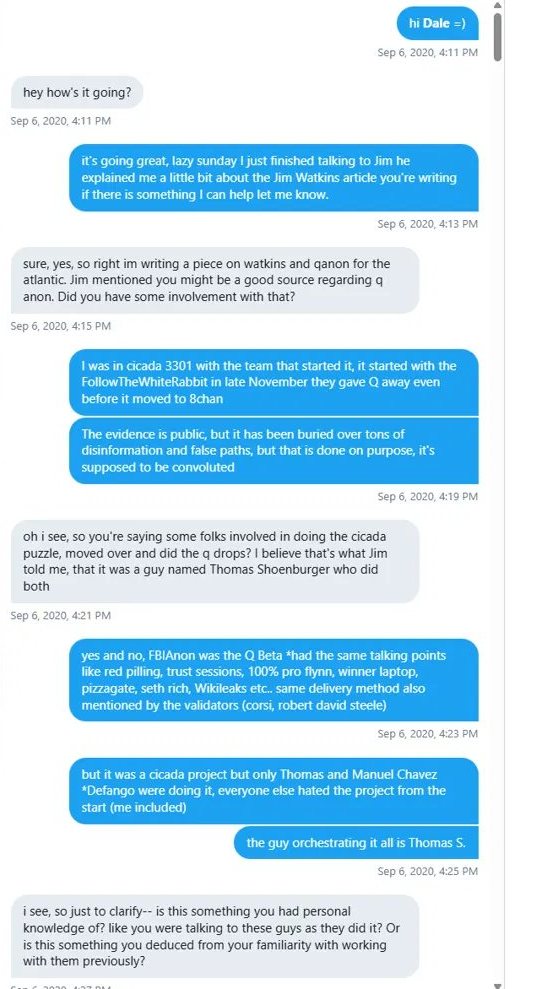 X direct messages, Sept 6, 2020. Dale Beran writes that he is writing a piece on Watkins and QAnon for The Atlantic and that Jim mentioned Arturo might be a good source. Arturo replies that FBIAnon was the Q beta, that only Thomas and Manuel Chavez (Defango) were doing the project, and that the person orchestrating it all is Thomas S.