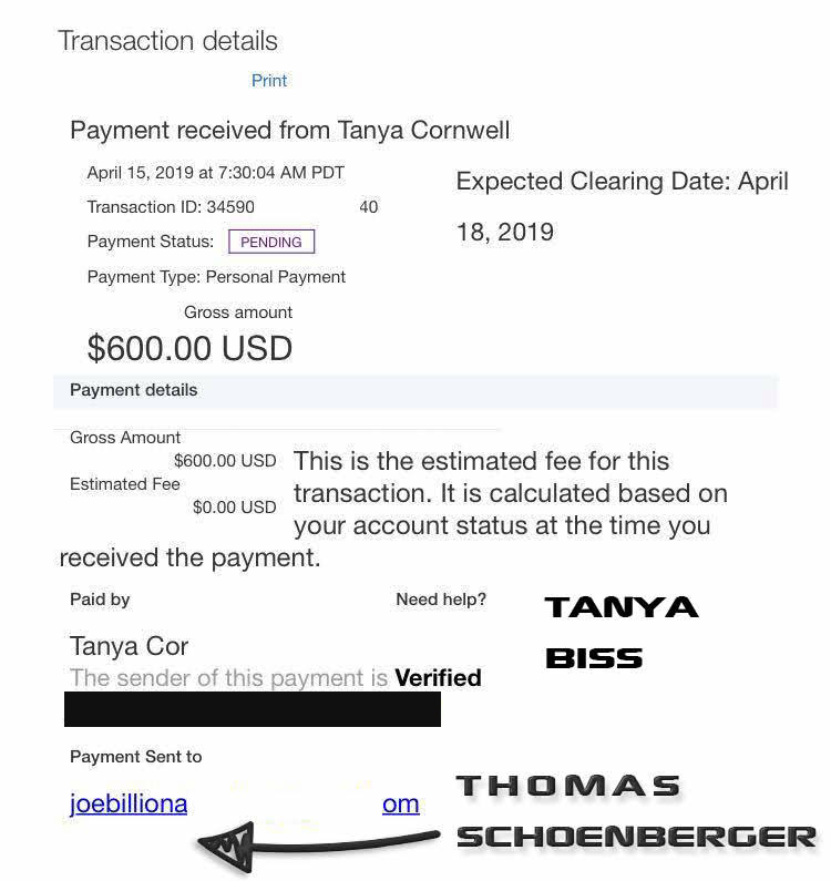 Detalles de una transacción de PayPal: pago recibido de Tanya Cornwell, 15 de abril de 2019, 600 dólares, pago personal, remitente verificado, enviado a una dirección que empieza con joebilliona, anotado Tanya Biss y Thomas Schoenberger
