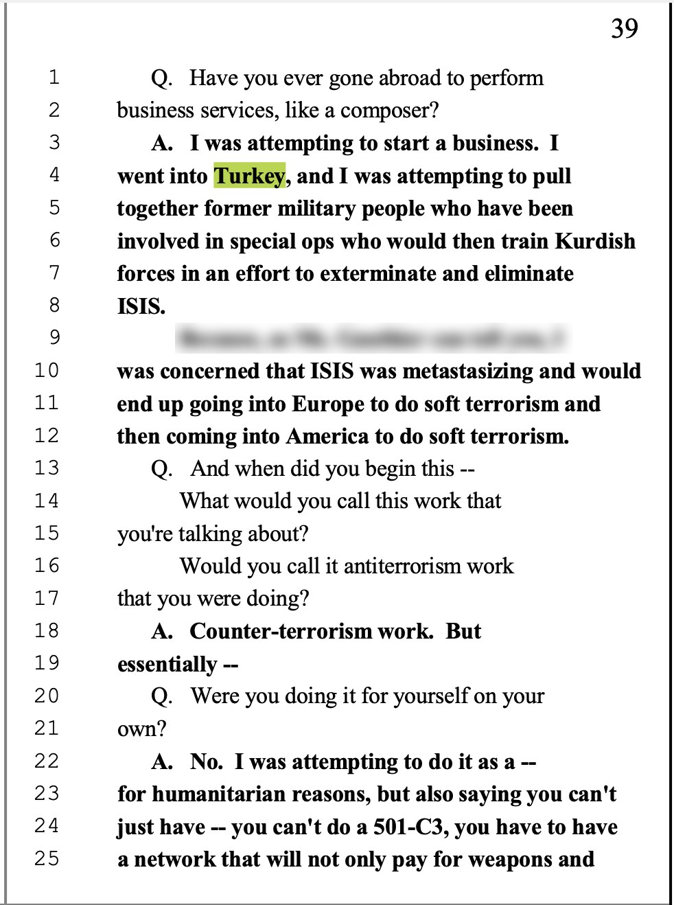 Page 39 of a deposition transcript in which the witness says he went into Turkey to gather former special-ops personnel to train Kurdish forces against ISIS